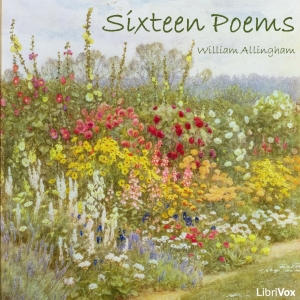 Sixteen Poems - William ALLINGHAM - Free Audio Books Online Audiobooks in English