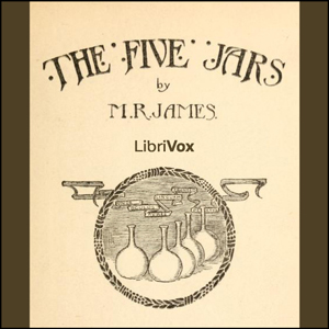 The Five Jars - M. R. JAMES - Free Audio Books Online Audiobooks in English