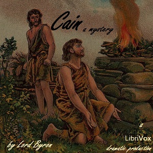 Cain: A Mystery - George Gordon, Lord Byron - Free Audio Books Online Audiobooks in English