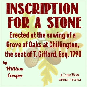 Inscription For A Stone - William Cowper - Free Audio Books Online Audiobooks in English