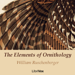 The Elements of Ornithology - William Ruschenberger - Free Audio Books Online Audiobooks in English