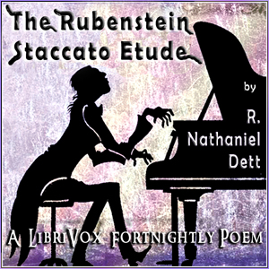 The Rubinstein Staccato Etude - R. Nathaniel DETT - Free Audio Books Online Audiobooks in English