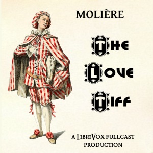The Love-Tiff - Molière - Free Audio Books Online Audiobooks in English