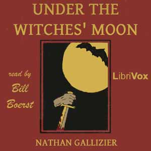 Under the Witches' Moon - Nathan GALLIZIER - Free Audio Books Online Audiobooks in English
