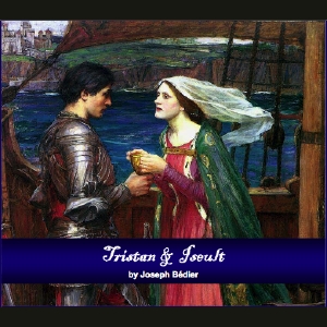 Tristan and Iseult - Joseph BÉDIER - Free Audio Books Online Audiobooks in English