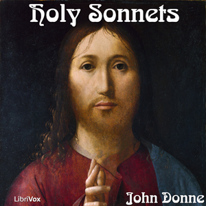 Holy Sonnets - John Donne - Free Audio Books Online Audiobooks in English