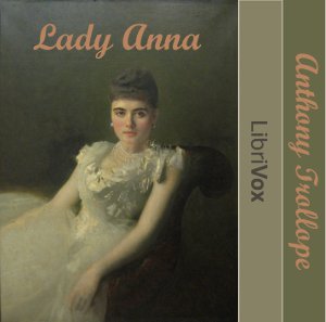 Lady Anna - Anthony Trollope - Free Audio Books Online Audiobooks in English