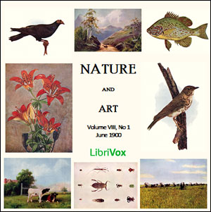 Nature and Art, Vol. VIII, No 1, June 1900 - Various - Free Audio Books Online Audiobooks in English