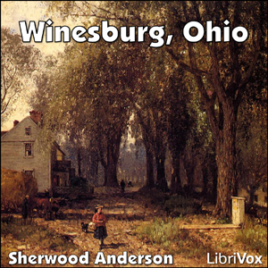 Winesburg, Ohio - Sherwood ANDERSON - Free Audio Books Online Audiobooks in English