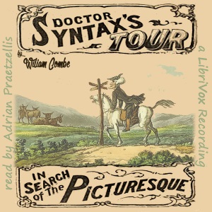 The Tour of Dr. Syntax in Search of the Picturesque - William Combe - Free Audio Books Online Audiobooks in English