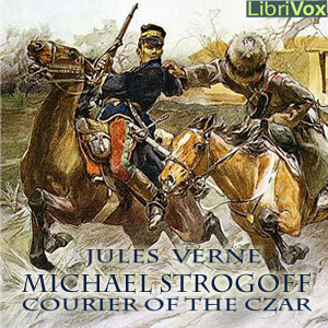 Michael Strogoff - Jules Verne - Free Audio Books Online Audiobooks in English