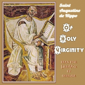 Of Holy Virginity - Saint Augustine of Hippo - Free Audio Books Online Audiobooks in English