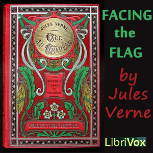 Facing the Flag - Jules Verne - Free Audio Books Online Audiobooks in English