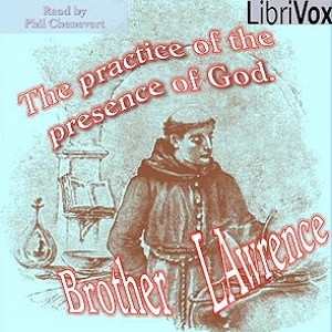 The Practice of the Presence of God (version 2) - Brother Lawrence - Free Audio Books Online Audiobooks in English