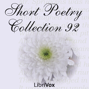 Short Poetry Collection 092 - Various - Free Audio Books Online Audiobooks in English