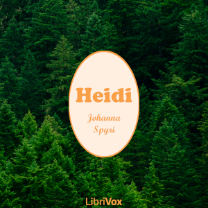 Heidi (version 3) - Johanna Spyri - Free Audio Books Online Audiobooks in English