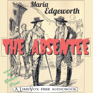 The Absentee - Maria Edgeworth - Free Audio Books Online Audiobooks in English