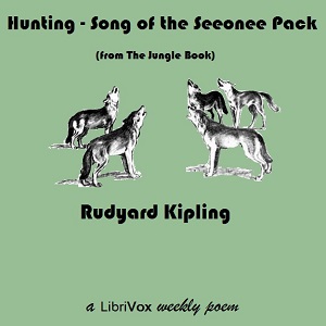 Hunting-Song of the Seeonee Pack - Rudyard Kipling - Free Audio Books Online Audiobooks in English