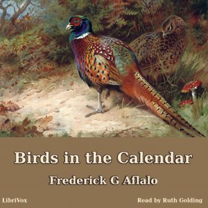 Birds in the Calendar - Frederick G. AFLALO - Free Audio Books Online Audiobooks in English