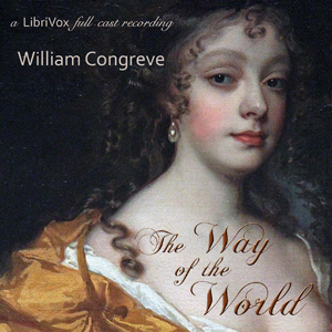 The Way of the World - William CONGREVE - Free Audio Books Online Audiobooks in English