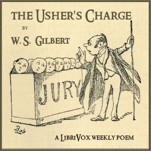 The Usher's Charge - W. S. Gilbert - Free Audio Books Online Audiobooks in English