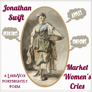 Market Women's Cries - Jonathan Swift - Free Audio Books Online Audiobooks in English