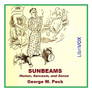 Sunbeams - George Wilbur Peck - Free Audio Books Online Audiobooks in English