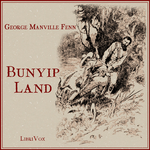 Bunyip Land - George Manville Fenn - Free Audio Books Online Audiobooks in English