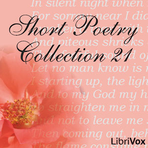 Short Poetry Collection 021 - Various - Free Audio Books Online Audiobooks in English