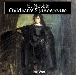 The Children's Shakespeare - E. Nesbit - Free Audio Books Online Audiobooks in English