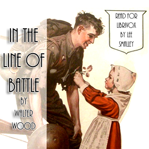 In the  Line of Battle - Walter WOOD - Free Audio Books Online Audiobooks in English