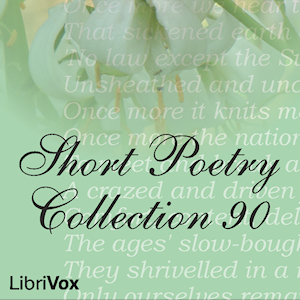 Short Poetry Collection 090 - Various - Free Audio Books Online Audiobooks in English