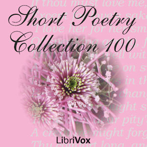 Short Poetry Collection 100 - Various - Free Audio Books Online Audiobooks in English