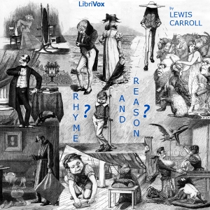 Rhyme? And Reason? - Lewis Carroll - Free Audio Books Online Audiobooks in English