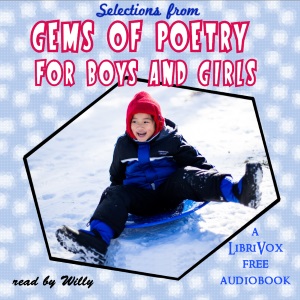 Selections from Gems of Poetry, for Girls and Boys - Unknown - Free Audio Books Online Audiobooks in English