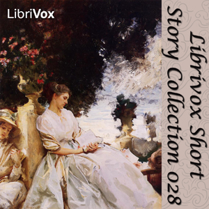 Short Story Collection Vol. 028 - Various - Free Audio Books Online Audiobooks in English
