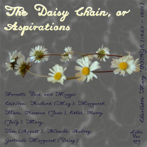 The Daisy Chain, or Aspirations - Charlotte Mary Yonge - Free Audio Books Online Audiobooks in English