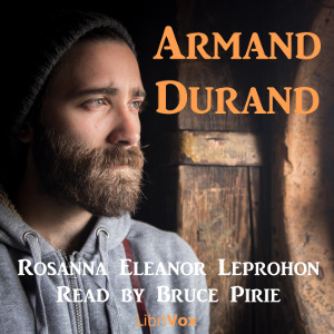 Armand Durand - Rosanna Eleanor Leprohon - Free Audio Books Online Audiobooks in English