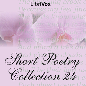 Short Poetry Collection 024 - Various - Free Audio Books Online Audiobooks in English