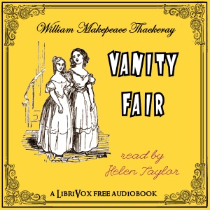 Vanity Fair (version 2) - William Makepeace Thackeray - Free Audio Books Online Audiobooks in English