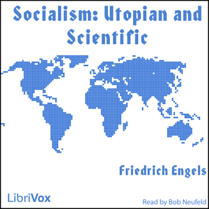 Socialism: Utopian and Scientific - Friedrich Engels - Free Audio Books Online Audiobooks in English