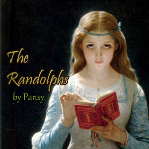 The Randolphs - Pansy - Free Audio Books Online Audiobooks in English