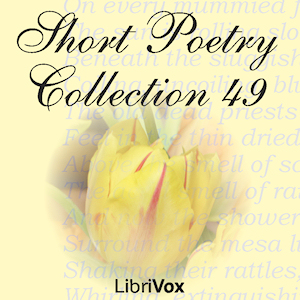 Short Poetry Collection 049 - Various - Free Audio Books Online Audiobooks in English