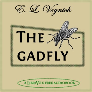The Gadfly - Ethel Lilian VOYNICH - Free Audio Books Online Audiobooks in English