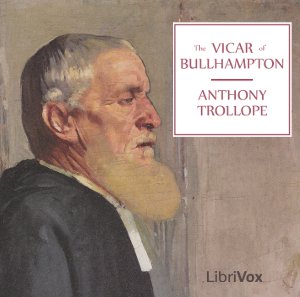 The Vicar of Bullhampton - Anthony Trollope - Free Audio Books Online Audiobooks in English