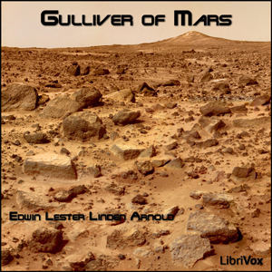 Gulliver of Mars - Edwin Lester Arnold - Free Audio Books Online Audiobooks in English
