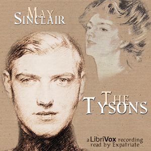 The Tysons - May Sinclair - Free Audio Books Online Audiobooks in English