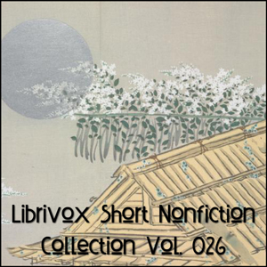 Short Nonfiction Collection Vol. 026 - Various - Free Audio Books Online Audiobooks in English
