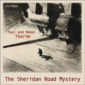 The Sheridan Road Mystery - Paul THORNE - Free Audio Books Online Audiobooks in English