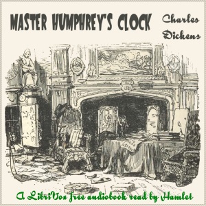 Master Humphrey's Clock - Charles Dickens - Free Audio Books Online Audiobooks in English